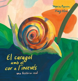 A FIN DE CUENTOS, El caragol amb el cor a l'inrevés - A FIN DE CUENTOS