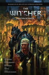 Norma Editorial, The Witcher de Andrzej Sapkowski: El último deseo 04. Una cuestión de precio