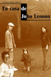 En casa de John Lennon, Rosaura López Lorenzo - HERCULES EDICIONES