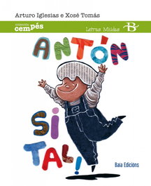 Antón, si tal!, Arturo Iglesias Fernández - BAIA