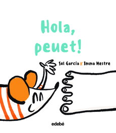 Hola, peuet!, Soledad García Prats - EDEBE