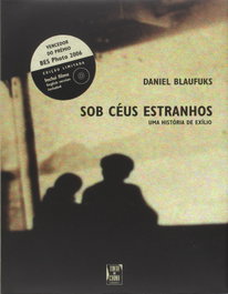 Sob Céus Estranhos - Uma História de Exílio, Daniel Blaufuks - TINTA DA CHINA