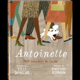 Antoinette, Kelly Dipucchio - ANDANA