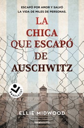La chica que escapó de Auschwitz, Ellie Midwood - ROCABOLSILLO