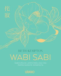 WABI SABI, Beth Kempton - URANO EDITORIAL