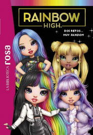 HACHETTE HEROES, La biblioteca rosa. Rainbow High 10. Dos retos... muy random