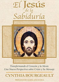 NOUS, El Jesús de la sabiduría, Cynthia Bourgeault - NOUS