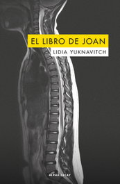 El libro de Joan, Lidia Yuknavitch - ALPHA DECAY