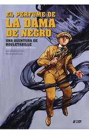 Rouletabille 02. El Perfume de La Dama de Negro