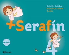 Casals,EDITORIAL S.A. Cuaderno Serafín+ 4 Años Religión