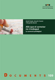 Allò que el corrector no s'endugue, Daniel Casals; Anna Torrent; Margarida Bassols - UAB