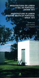 Arquitectura em Lisboa e sul de Portugal desde 1974, Carsten Land, Klaus J.Hucking, Luiz Trigueiros - EDITORIAL BLAU