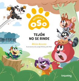 Santillana, Historias de Oso 5. Tejón no se rinde - Alicia Acosta
