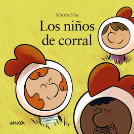 ANAYA, Los niños de corral - Alberto Díaz