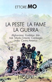 La peste, la fame, la guerra, Ettore, Mo - ULRICO HOEPLI