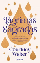Lágrimas sagradas, Courtney Weber - KEPLER