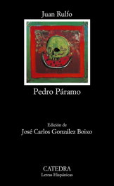 Pedro Páramo, Juan Rulfo - CATEDRA