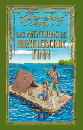 LAS AVENTURAS DE HUCKLEBERRY FINN, Mark Twain - EDIMAT