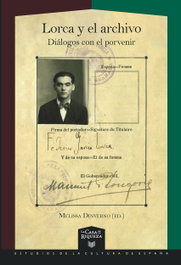 Lorca y el archivo, Melissa Dinverno - IBEROAMERICANA - VERVUERT