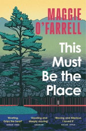 This Must Be The Place, Maggie O'Farrell - HEADLINE PUBLISHING GROUP