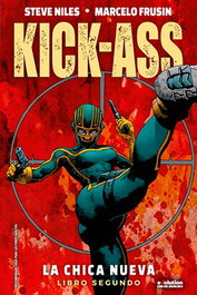Panini España S.A. Kick-Ass. La Chica Nueva 02