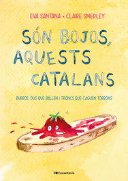 Són bojos, aquests catalans, Claire Smedley - Cossetània Edicions