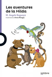 Les aventures de la Hilda, M. Àngels Bogunyà - JOLLIBRE GRUP PROMOTOR