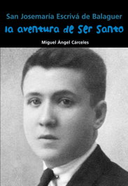 La aventura de ser santo, Miguel Angel Carceles - CASALS,EDITORIAL S.A.
