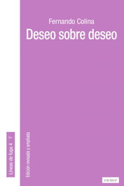 ENCLAVE DE LIBROS, Deseo sobre deseo - Fernando Colina