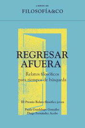 Regresar afuera, Paula Guadalupe González y Diego Fernández Acebo - TAUGENIT