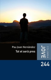 Tot et serà pres, Pau Joan Hernàndez - EMPURIES