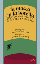 La mosca en la botella, Raffaele La Capria - EL SALMON