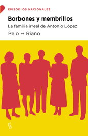 Borbones y membrillos, Peio H Riaño - LENGUA DE TRAPO EDITORIAL