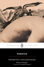 PENGUIN CLASICOS, Prometeo encadenado - Esquilo