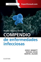 ELSEVIER EDITORIAL Compendio de enfermedades infecciosas: Mandell Douglas