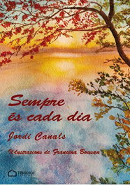 Sempre és cada dia, Jordi Canals Prats - TEMENOS