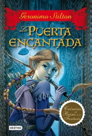 La puerta encantada, Geronimo Stilton - DESTINO INFILANTIL