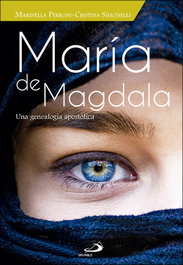 María de Magdala, Marinella Perroni; Cristina Simonelli - SAN PABLO EDITORIAL