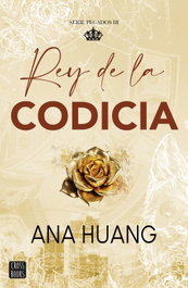 Pecados 3. Rey de la codicia, Ana Huang - CROSSBOOKS