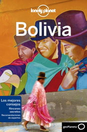BOLIVIA 2019, Isabel Albiston; Michael Grosberg - GEOPLANETA
