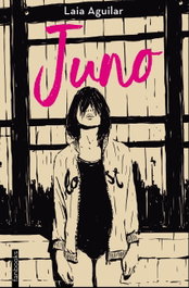 JUNO, Laia Aguilar Sariol - FANBOOKS