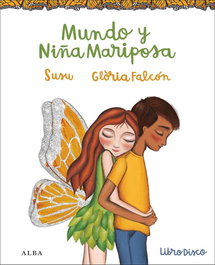 ALBA, Mundo y Niña Mariposa - ALBA