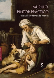 Murillo, pintor práctico, José Riello - SILEX