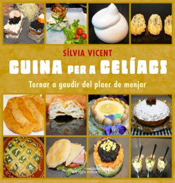 Cuinar per a celiacs, Silvia Vicent Matheu - PAGES EDITORS