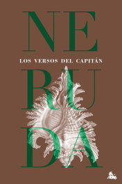 ESPASA CALPE, Los versos del Capitán, Pablo Neruda - ESPASA CALPE