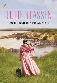 Un hogar junto al mar, Julie Klassen - LIBROS DE SEDA