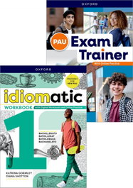 OXFORD UNIVERSITY PRESS, Idiomatic 1 Workbook + PAU Exam Trainer Pack - OXFORD UNIVERSITY PRESS