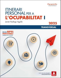 PARANINFO, ITINERARI PERSONAL PER A L'OCUPABILITAT I, RODRIGO AGULLÓ, JAVIER - PARANINFO