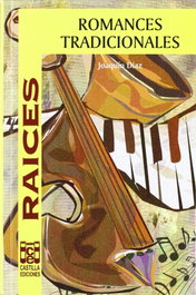 Romances tradicionales, Joaquín Díaz González - CASTILLA EDICIONES