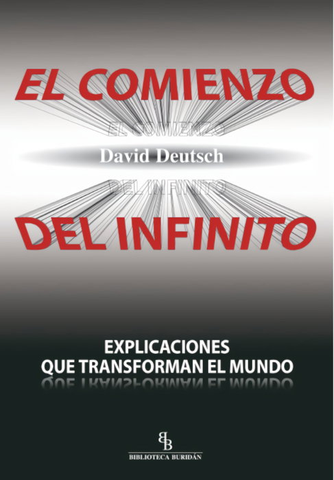 El comienzo del infinito, David Deutsch - BURIDAN